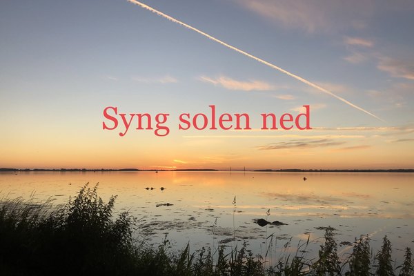Syng solen ned