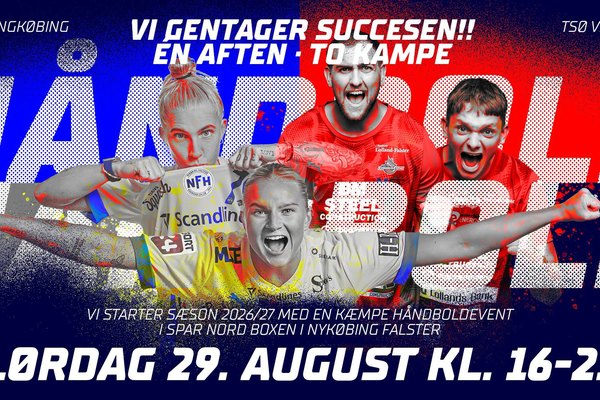 Én billet – to kampe! Kæmpe håndbold event i Spar Nord Boxen
