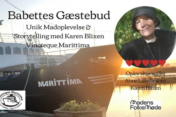Babettes Gæstebud I Madoplevelse & Storytelling med Karen Blixen | Madens Folkemøde