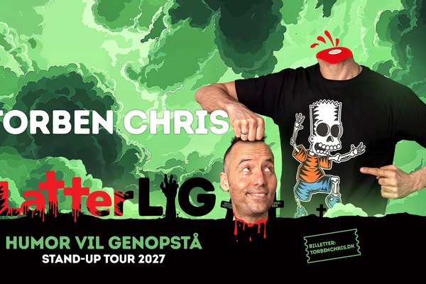 Torben Chris - LatterLIG Tour 2027 - Nykøbing F. Teater
