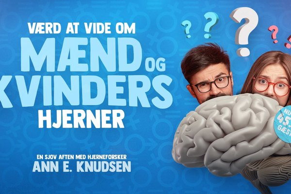 Værd at vide om mænd og kvinders hjerner - foredrag med Ann E. Knudsen | Nykøbing Falster