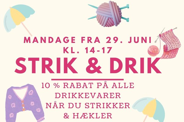 Strik & Drik sommercafé start mandag 29. juni kl. 14-17